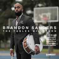 Brandon Sanders – The Tables Will Turn (2024)