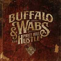 Buffalo Wabs and the Price Hill Hustle – Buffalo Wabs and the Price Hill Hustle (2024)