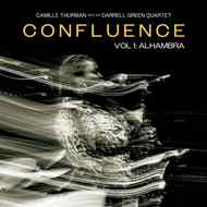 Camille Thurman & Darrell Green – Confluence, Vol.1 Alhambra (2024)