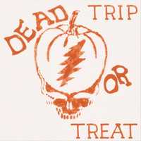 Grateful Dead – Dead Trip or Treat (Live) (2024)