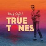 Mark Stoffel – True Tones (2024) FLAC