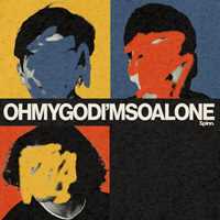 SPINN – Oh My God… I’m So Alone (2024)