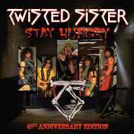 Twisted Sister – Stay Hungry (40th Anniversary Edition) (2024)