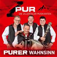 ZPur – Die Zillertaler Musikanten – Purer Wahnsinn (2024)