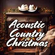 VA – Acoustic Country Christmas (2024)