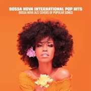 VA – Bossa Nova International Pop Hits (Bossanova Jazz Covers of Popular Songs) (2024)